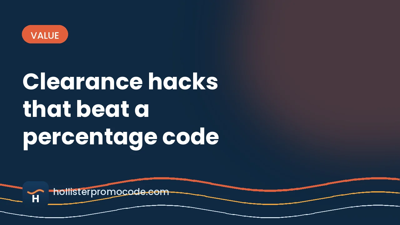 Hollister Clearance Hacks That Beat a Percentage Code