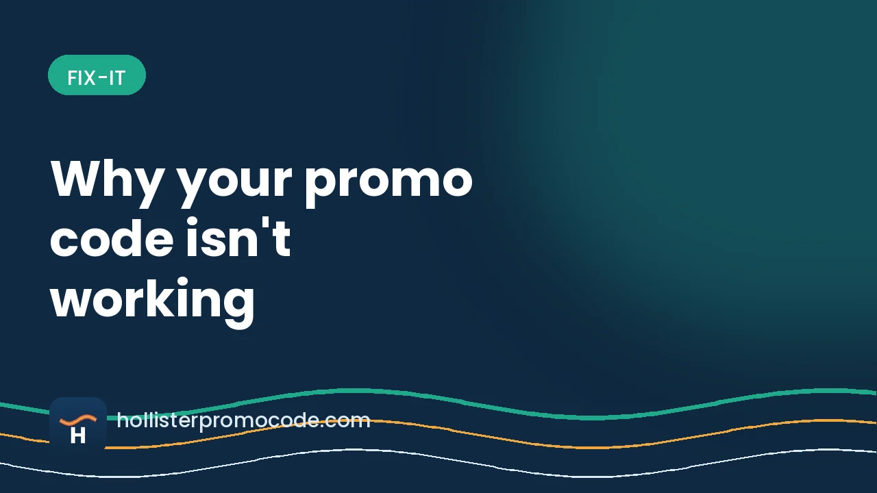 Diagnosing a Hollister promo code that won't apply